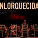 Enlorquecidas