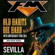 40 Aniversario Tour. FM  Old Habits Die Hard