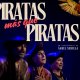 PIRATAS, MS QUE PIRATAS. Carli, Dani Obregn, Sergio, Perico Campos y Pacoli