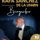 Biografía. Rafa Sánchez LA UNIÓN