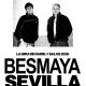 Gira de Besmaya - La Vida de Nadie,. Besmaya