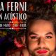 La Ferni en Acústico. LA FERNI
