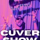 The Cuver Show.