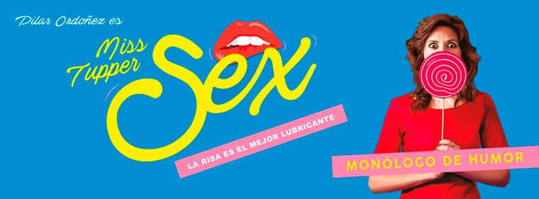 Miss Tupper Sex Por Pilar Ordoñez En Teatro Pathé De Sevilla Granada Escenaensevillaes 8775