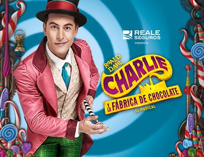 Charlie y la Fbrica de chocolate  El musical